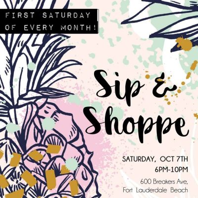 Sip & Shoppe on Breakers Ave!!! Saturday, Oct 7th