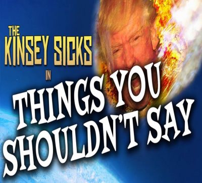 The Kinsey Sicks: Things You Shouldn't Say