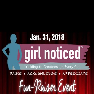 Girl Noticed Fun-Raiser Event!