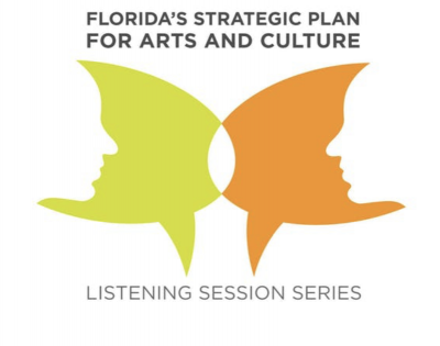 Florida’s Strategic Plan for Arts and Culture: Listening Sessions