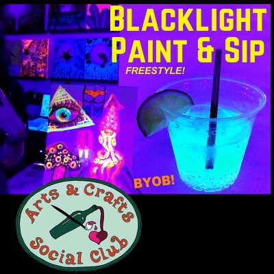 BLACKLIGHT Freestyle Painting during ARTWALK • Arts and Crafts Social Club
