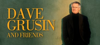 JAZZ ROOTS: Dave Grusin and Friends