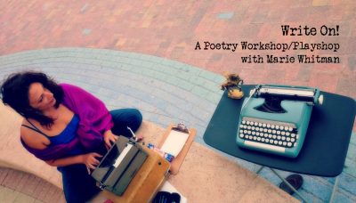 Write On! A Poetry Workshop/Playshop for Women