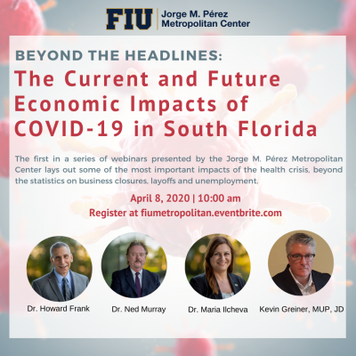 Beyond the Headlines: Current and Future Economic Impact of COVID-19 in South Florida
