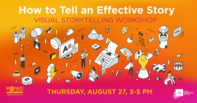 Visual Storytelling Workshop: How to Tell an Effective Story  