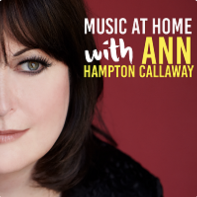 Music at Home with Ann Hampton Callaway