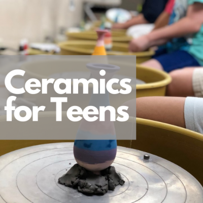 Ceramics for Teens