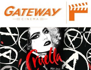 CRUELLA at Gateway Cinema
