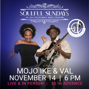 Soulful Sundays featuring The Mojo Ike & Val W...