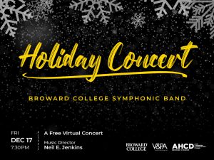 Broward College Symphonic Band Holiday Concert