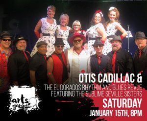 Otis Cadillac & the El Dorados Rhythm and Blues Revue Featuring The Sublime Seville Sisters