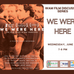 WAM Film Discussion Series