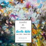 Jennifer JL Jones: "Gentle Wild"