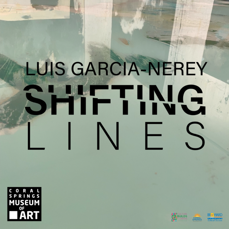 Opening Reception | Luis Garcia-Nerey: Shifting Li...