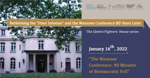 Rethinking the "Final Solution" and the Wannsee Conference 80 Years Later
