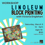 Linoleum Block Printing Workshop with Victoria Eng...