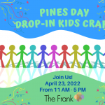 Pines day : Drop in kids craft at The Frank Art Gallery