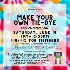 Teach & Tea: Make Your Own Tie-Dye and Ice Cream too!