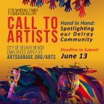 CALL TO ARTISTS: Hand in Hand: Spotlighting our Delray Community