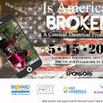 IS AMERICA BROKEN? A Comical Theatrical Musical Production