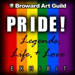 PRIDE! Legends, Life, & Love Exhibit