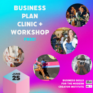 Business Plan Clinic and Workshop for Creative Entrepreneurs