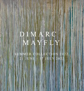 Dimarc Exhibitiion: MAYFLY Summer Collection 2022