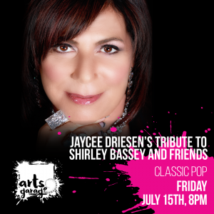 JayCee Driesen's Tribute to Shirley Bassey and Friends