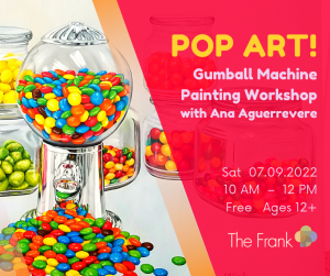 Pop Art! Gumball Machine Painting Workshop