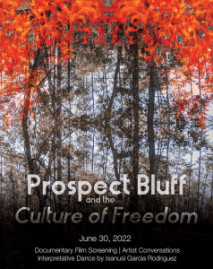 Prospect Bluff and the Culture of Freedom Documentary Film Screening