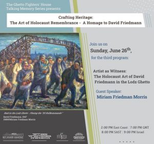 Talking Memory - Crafting Heritage: The Art of Holocaust Remembrance – A Homage to David Friedmann