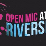 The Riverside All Arts Open Mic & Showcase