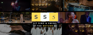 Sit Sing and Swing: The Return - July