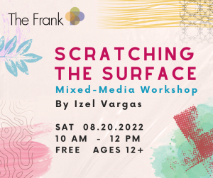 Scratching The Surface: Mixed-Media Workshop