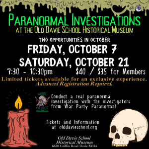 Paranormal Investigation at the Old Davie School Historical Museum