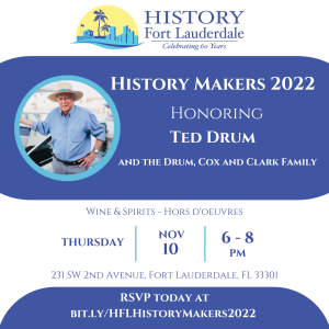 History Fort Lauderdale’s 26th Annual History Makers Fundraiser