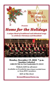 Broward Women's Chorus presents "Home for the Holidays"