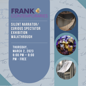 Frank Contemporaries: Silent Narrator/Curious Spectator Exhibition Walkthrough