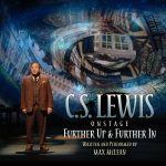 C.S. Lewis Onstage: Further Up & Further In - Fort Lauderdale