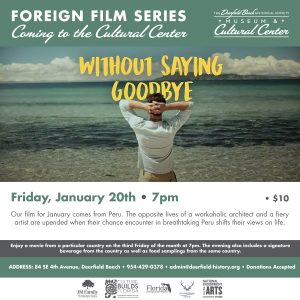Forgein Film Series Coming to the Cultural Center - Without Saying Goodbye