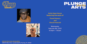 Plunge Into The Arts with Frank Polanco and Chuck Prescott