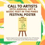 25th Annual Art & Music Fest in the Pines Festival Poster: Call to Artists