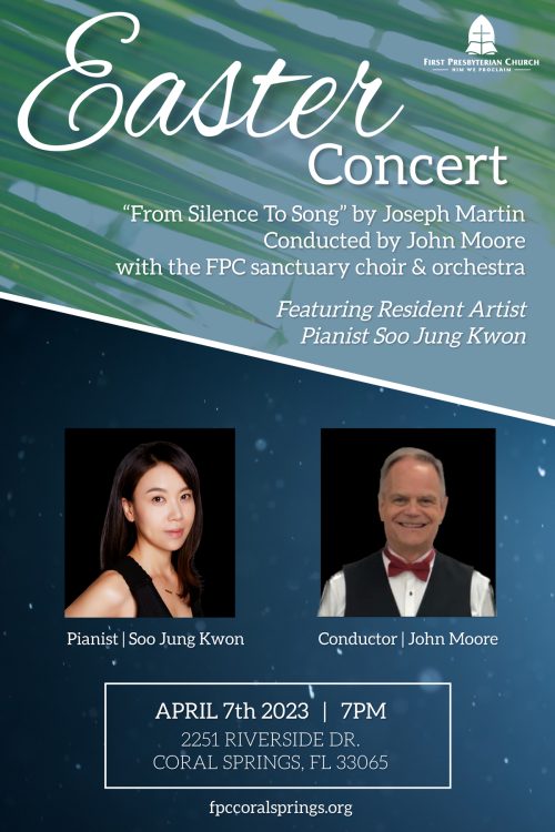 From Silence To Song - Easter Concert featuring pianist Soo Jung Kwon