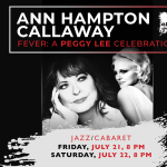 Ann Hampton Callaway - Fever: A Peggy Lee Celebration!