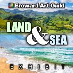 Land & Sea Exhibit - Opening Reception - FREE Event
