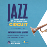 Jazz at The Circuit Featuring Anthony Hervey Quintet