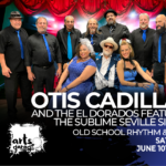 Otis Cadillac and the El Dorados: Featuring the sublime Seville Sisters