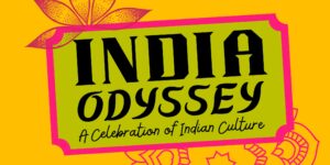 India Odyssey- A Celebration of Indian Culture