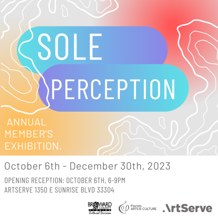 Sole Perception- Annual Member's Exhibition