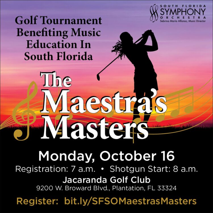 South Florida Symphony Orchestra’s The Maestra’s Masters Golf Tournament